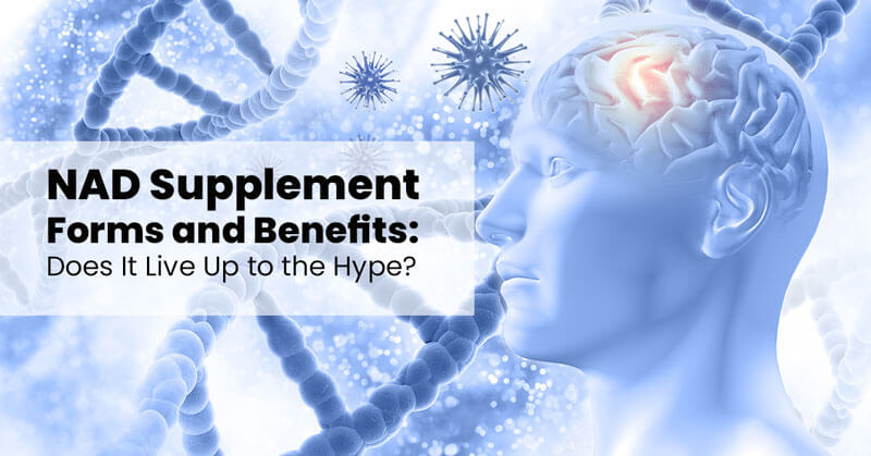 https://www.myelin.org/wp-content/uploads/2021/11/NAD-Supplement-Forms-and-Benefits.jpg